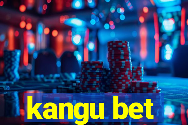 kangu bet