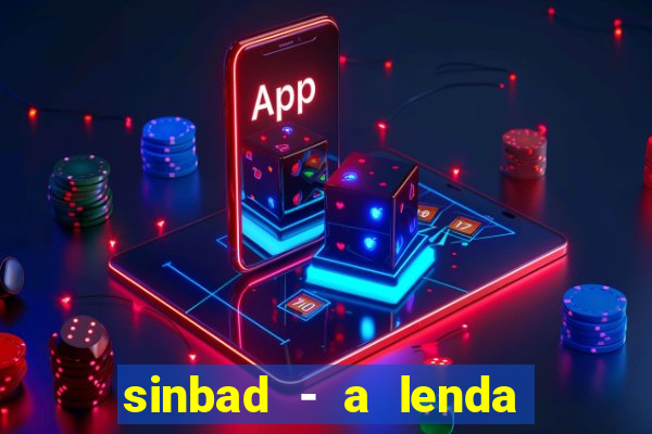 sinbad - a lenda dos sete mares online dublado