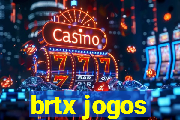 brtx jogos