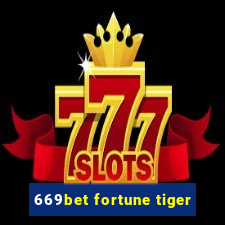 669bet fortune tiger