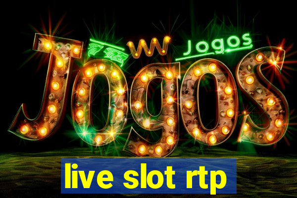 live slot rtp