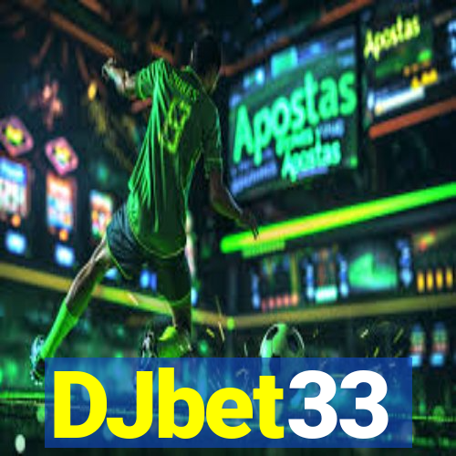 DJbet33