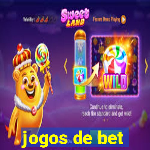 jogos de bet