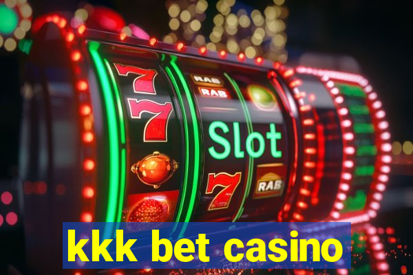 kkk bet casino