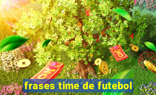 frases time de futebol