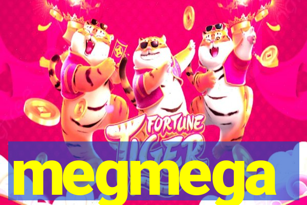 megmega