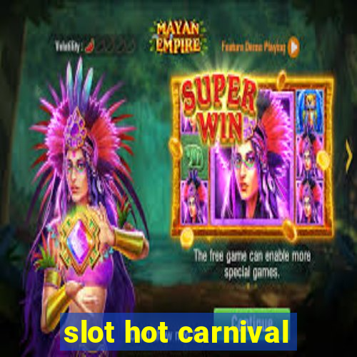 slot hot carnival