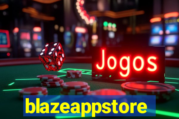 blazeappstore