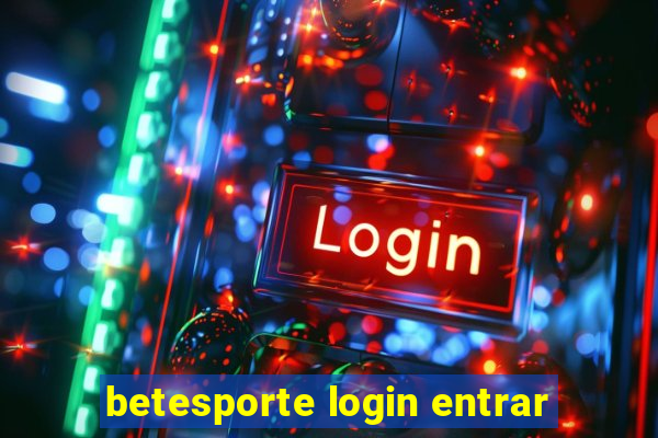 betesporte login entrar