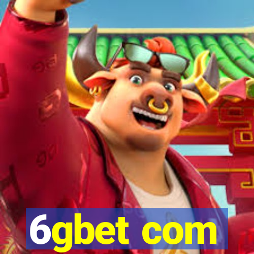 6gbet com