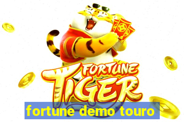 fortune demo touro