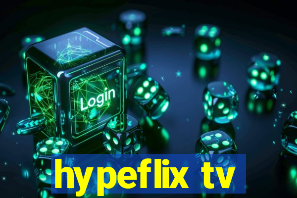 hypeflix tv