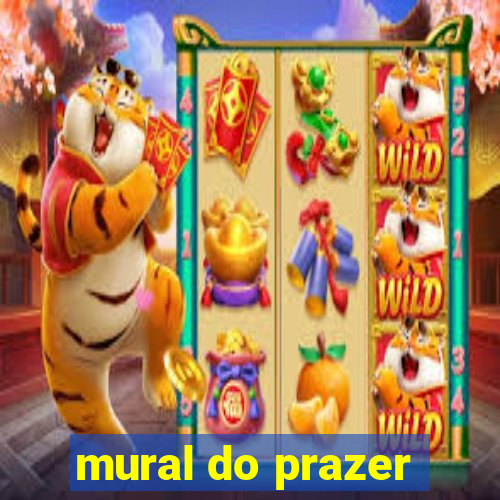 mural do prazer