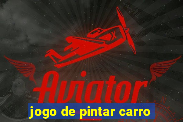 jogo de pintar carro