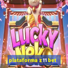 plataforma z11 bet