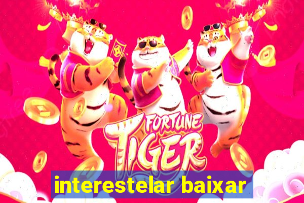 interestelar baixar