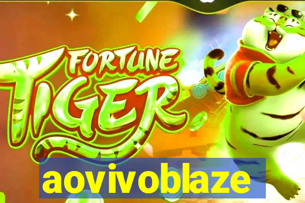 aovivoblaze