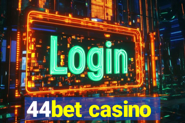 44bet casino