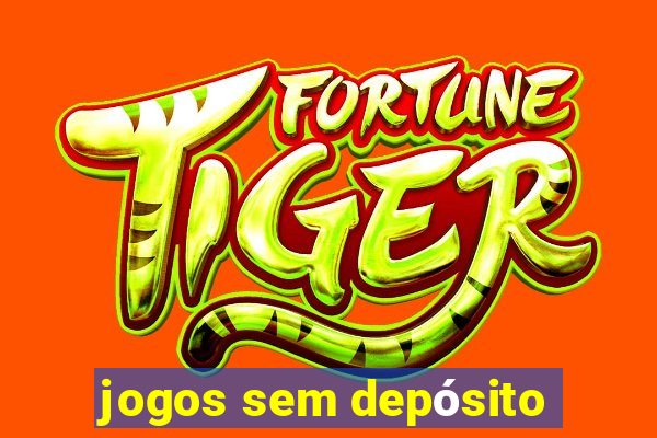 jogos sem depósito