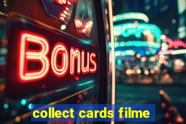 collect cards filme