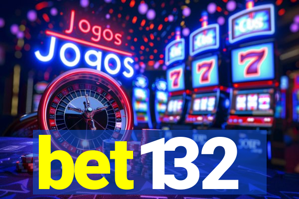 bet132