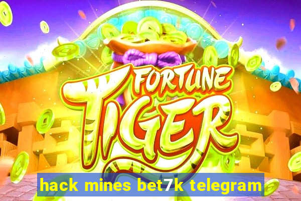 hack mines bet7k telegram