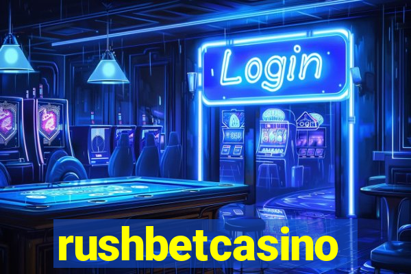 rushbetcasino