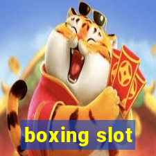 boxing slot