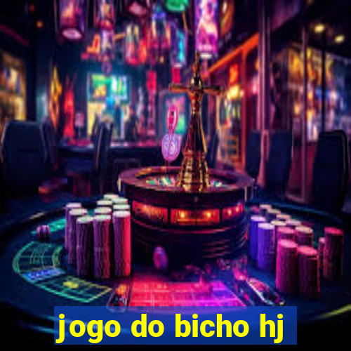 jogo do bicho hj