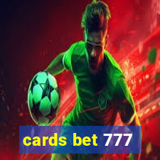 cards bet 777