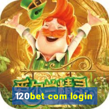 120bet com login