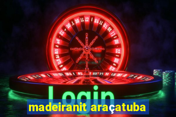 madeiranit araçatuba