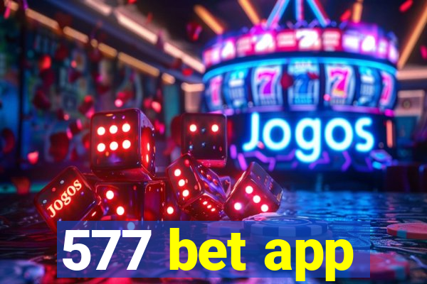 577 bet app