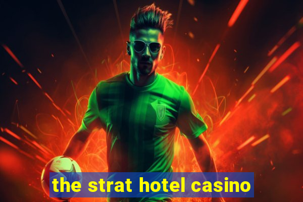 the strat hotel casino