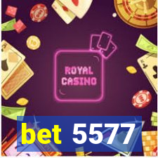 bet 5577