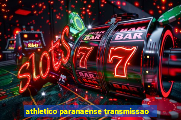 athletico paranaense transmissao