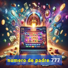 numero de padre 777