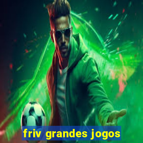 friv grandes jogos