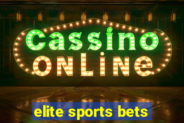 elite sports bets