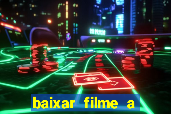 baixar filme a bela e a fera