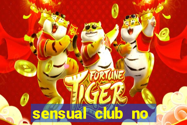 sensual club no esporte interativo