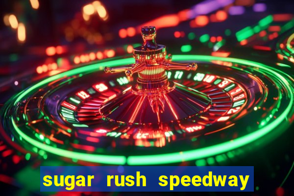 sugar rush speedway download android