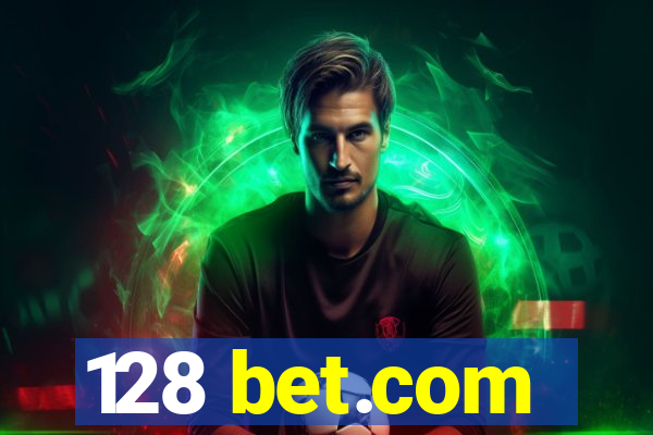 128 bet.com