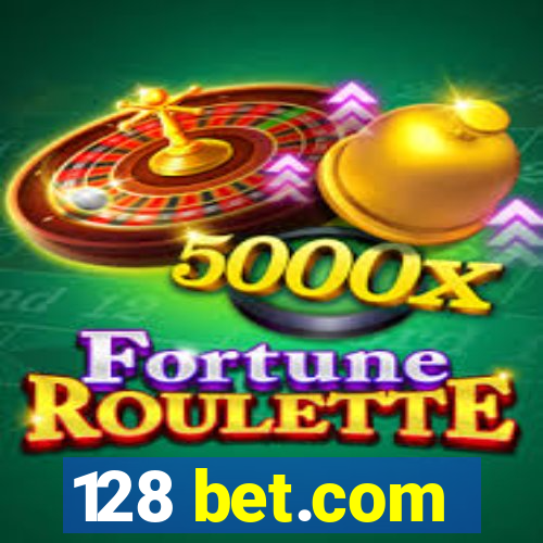 128 bet.com