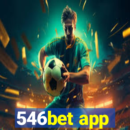 546bet app