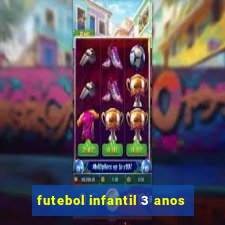 futebol infantil 3 anos