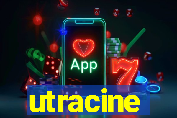 utracine