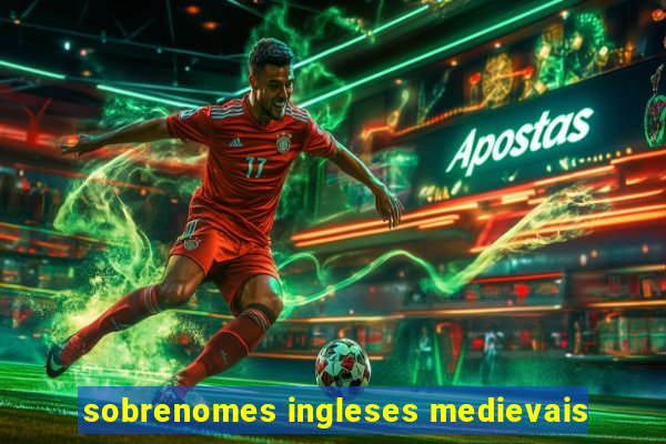 sobrenomes ingleses medievais