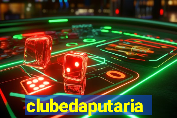 clubedaputaria