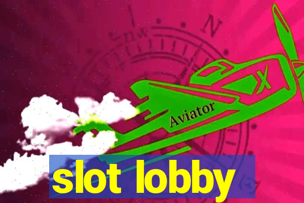 slot lobby